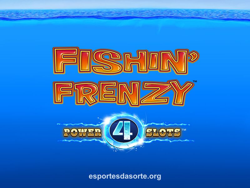 Fishing Frenzy Power 4 Slots Game